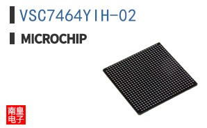 VSC7464YIH-02